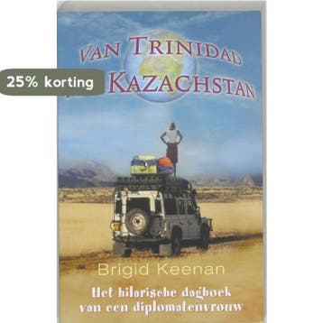 Van Trinidad tot Kazachstan - B. Keenan 9789032510435, Verzenden, Gelezen, B. Keenan