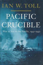 9780393068139 Pacific Crucible Ian W. Toll, Verzenden, Nieuw, Ian W. Toll