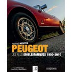 Peugeot 1950-2010, Les Plus Emblématiques, Verzenden, Nieuw, Patrice Vergès, Peugeot