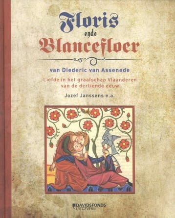 Floris ende Blancefloer van Diederic van Assenede, Verzenden, Zo goed als nieuw, Jozef Janssens