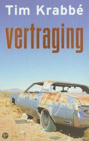 Vertraging - Tim Krabbe 9789035121225, Verzenden, Gelezen, Tim Krabbe