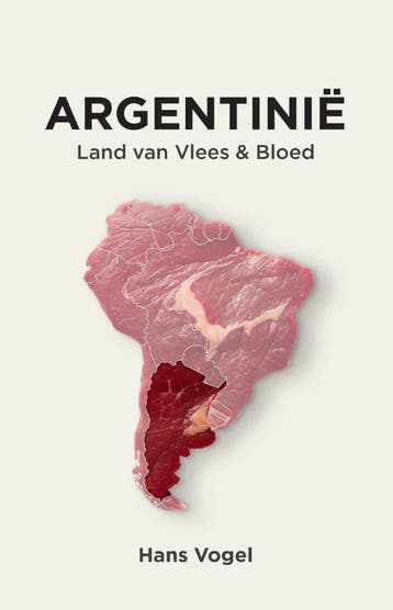 Argentinië 9789083396057 Hans Vogel, Verzenden, Zo goed als nieuw, Hans Vogel