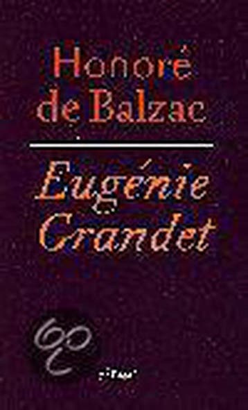 Eugénie Grandet - Honoré de Balzac 9789025408176, Verzenden, Gelezen, Honoré de Balzac