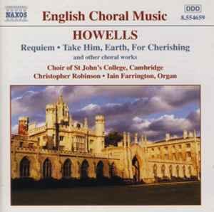 cd - Howells - Requiem â¢ Take Him, Earth, For Cherishin, Verzenden, Zo goed als nieuw