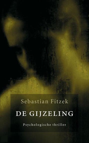 De gijzeling - Sebastian Fitzek 9789026126048, Verzenden, Gelezen, Sebastian Fitzek