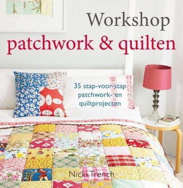 Workshop patchwork & quilten - Nicki Trench 9789058779793, Boeken, Verzenden, Gelezen, Nicki Trench