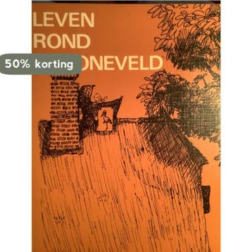 Leven rond schoneveld - Poortman 9789064973000, Boeken, Verzenden, Zo goed als nieuw, Poortman