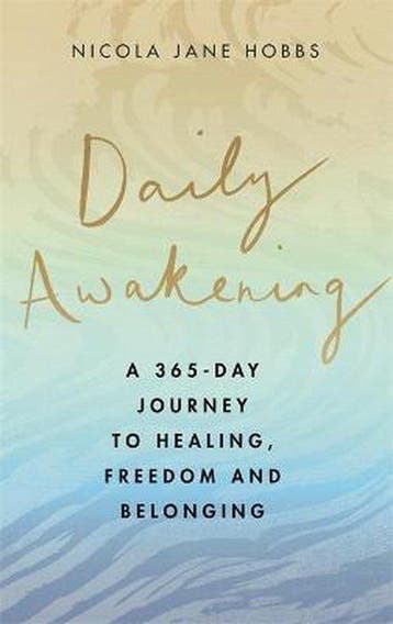 Daily Awakening 9780349429434 Nicola Jane Hobbs, Boeken, Verzenden, Zo goed als nieuw, Nicola Jane Hobbs