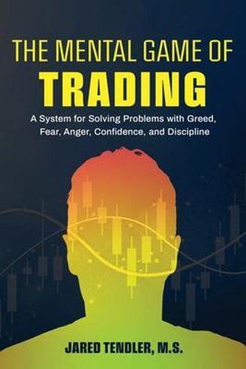 The Mental Game of Trading - Jared Tendler 9781734030914, Verzenden, Zo goed als nieuw, Jared Tendler