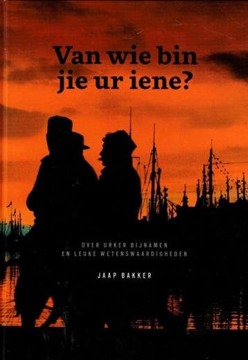 Bakker, Jaap-Van wie bin jie ur iene?, Verzenden, Gelezen