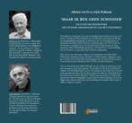 Maar ik ben geen schooier 9789493028630 Adriaan van Es, Verzenden, Zo goed als nieuw, Adriaan van Es