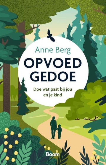 Opvoedgedoe | Anne Berg | Nieuw, Boeken, Ophalen of Verzenden, Nieuw, Anne Berg