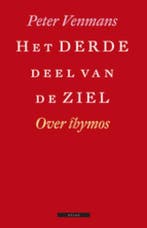 Het derde deel van de ziel 9789045018423 Peter Venmans, Verzenden, Gelezen, Peter Venmans