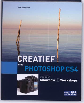 CREATIEF MET PHOTOSHOP CS4 - KNOWHOW EN WORKSHOPS, Verzenden, Gelezen, J. Beers-Blom
