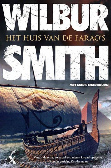 Het huis van de farao’s / De Egypte-serie / 10 - Wilbur, Verzenden, Gelezen, Wilbur Smith