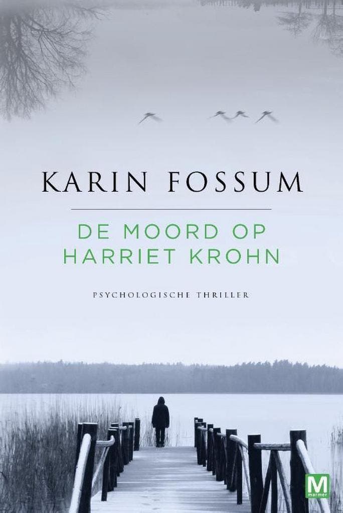 De moord op Harriet Krohn - Karin Fossum 9789460683978, Boeken, Thrillers, Gelezen, Verzenden