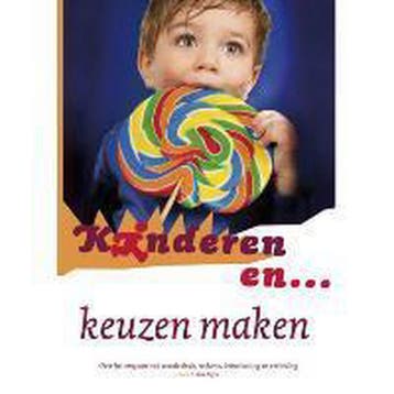 keuzen maken / Kinderen en ... - H. Algra 9789057881848, Verzenden, Gelezen, H. Algra