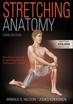 9781492593645 Stretching Anatomy Arnold G. Nelson, Boeken, Verzenden, Nieuw, Arnold G. Nelson
