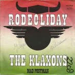 vinyl single 7 inch - The Klaxons - Rodeoliday, Cd's en Dvd's, Vinyl Singles, Verzenden, Zo goed als nieuw