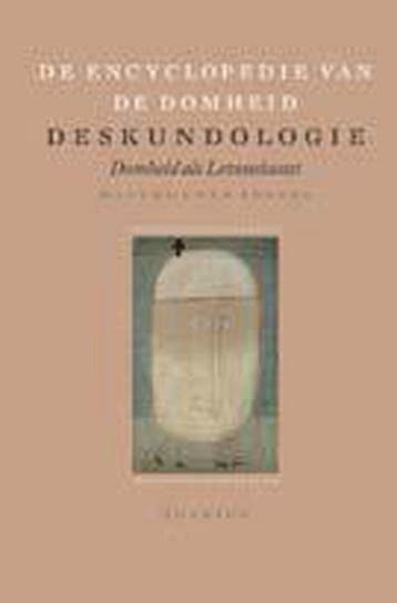 Deskundologie / De encyclopedie van de domheid - M. van, Verzenden, Zo goed als nieuw, M. van Boxsel