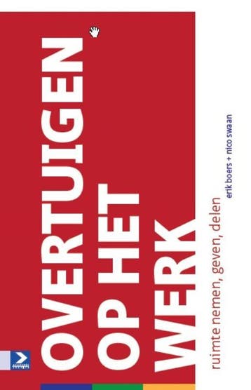 Overtuigen op het werk - Erik Boers 9789052618494, Verzenden, Gelezen, Erik Boers