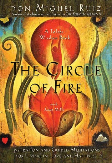 The Circle of Fire: Inspiration and Guided Meditations for, Verzenden, Zo goed als nieuw, Don Miguel Ruiz