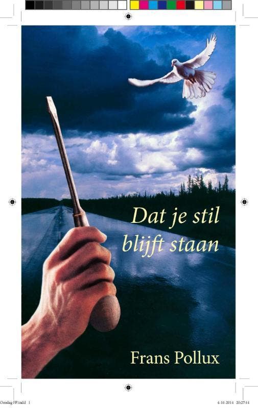 Dat je stil blijft staan 9789062169986 Frans Pollux, Boeken, Romans, Gelezen, Verzenden