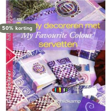 Trendy decoreren met my favorite colour servetten /, Verzenden, Gelezen, M. Schildkamp