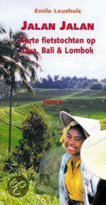 JALAN JALAN   KORTE FIETSTOCHTEN OP JAVA, BALI & LOMBOK, Verzenden, Gelezen, E. Leushuis
