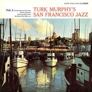 LP gebruikt - Turk Murphys Jazz Band - Turk Murphys San..., Verzenden, Zo goed als nieuw, Overige formaten