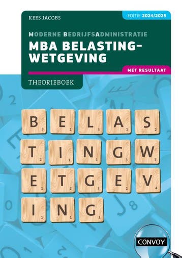 MBA Belastingwetgeving met resultaat 20242025  9789463174428, Boeken, Verzenden, Zo goed als nieuw
