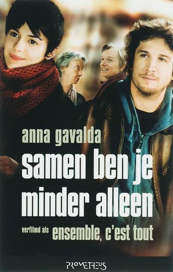 Samen ben je minder alleen - Anna Gavalda 9789044609394, Verzenden, Gelezen, Anna Gavalda