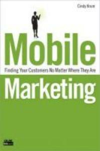Mobile Marketing - Krum Cindy 9780789739766, Verzenden, Gelezen, Krum Cindy