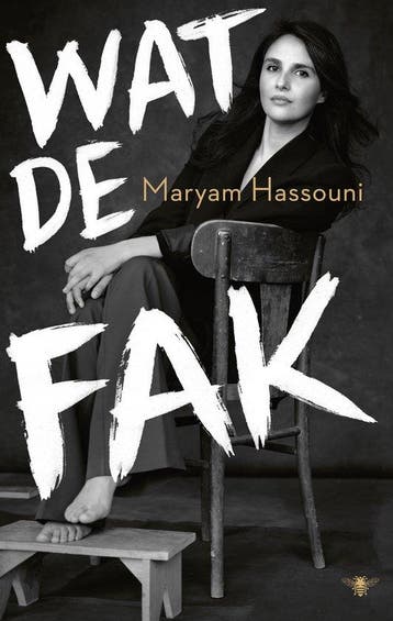 9789403188010 Wat de fak | Tweedehands, Verzenden, Zo goed als nieuw, Maryam Hassouni