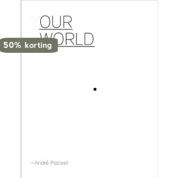 Our World - André Platteel 9789460830181, Verzenden, Gelezen, André Platteel