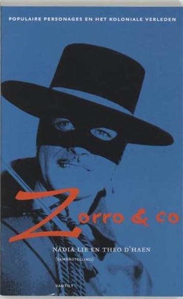 Zorro & co | 9789075697834 | LIE, Nadia [sst.] & DHAEN,, Ophalen of Verzenden, Zo goed als nieuw, LIE, Nadia [sst.] & D'HAEN, Theo
