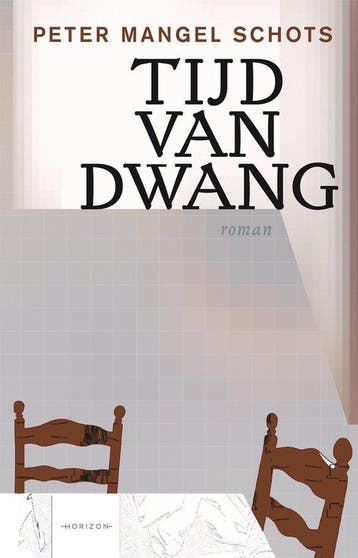 Tijd van dwang - Peter Mangel Schots 9789464106534, Verzenden, Zo goed als nieuw, Peter Mangel Schots