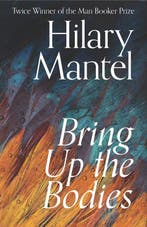 Bring Up the Bodies / Thomas Cromwell / 2 9780008366766, Verzenden, Zo goed als nieuw, Hilary Mantel