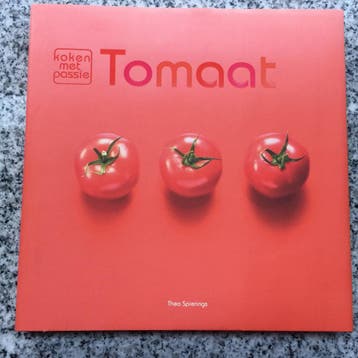 Koken met passie - Tomaat  (Thea Spierings), Boeken, Gelezen, Tapas, Hapjes en Dim Sum, Nederland en België, Verzenden