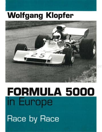FORMULA 5000 IN EUROPE, RACE BY RACE, Nieuw, Author