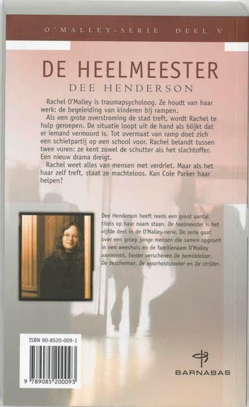 De heelmeester / OMalley-serie / 5 - D. Henderson, Verzenden, Gelezen, D. Henderson