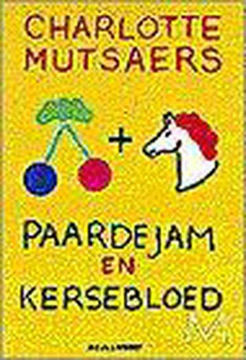 Kersebloed en Paardejam - Charlotte Mutsaers 9789029067539, Boeken, Literatuur, Verzenden, Gelezen, Charlotte Mutsaers