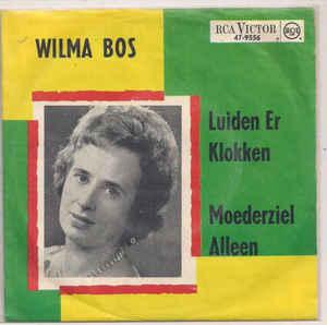 vinyl single 7 inch - Wilma Bos - Luiden er klokken / Moe..., Verzenden, Zo goed als nieuw, 7 inch, Nederlandstalig