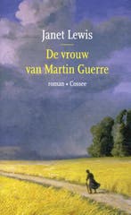 De vrouw van Martin Guerre 9789059369238 Janet Lewis, Verzenden, Zo goed als nieuw, Janet Lewis