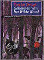 Geheimen van het wilde woud / Dagonaut en Unauwen / 2, Boeken, Verzenden, Gelezen, Tonke Dragt