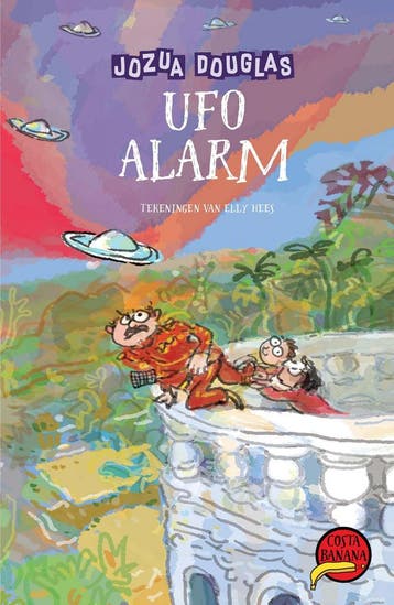 Ufo-alarm / Costa Banana 9789026149078 Jozua Douglas, Verzenden, Zo goed als nieuw, Jozua Douglas