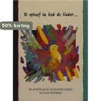 IK GELOOF IN GOD DE VADER 9789071156397, Verzenden, Gelezen