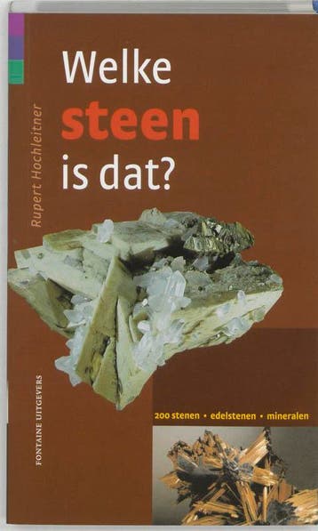 Welke steen is dat? 9789059561670 R. Hochleitner, Verzenden, Gelezen, R. Hochleitner