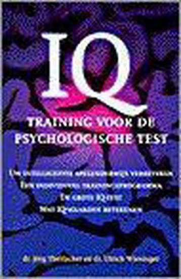 IQ-TRAINING VOOR DE PSYCHOLOGISCHE TEST - J. Theilacker, Verzenden, Gelezen, J. Theilacker