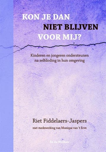 Kon Je Dan Niet Blijven Voor Mij? | Riet Fiddelaers-Jaspers, Ophalen of Verzenden, Nieuw, Riet Fiddelaers-Jaspers